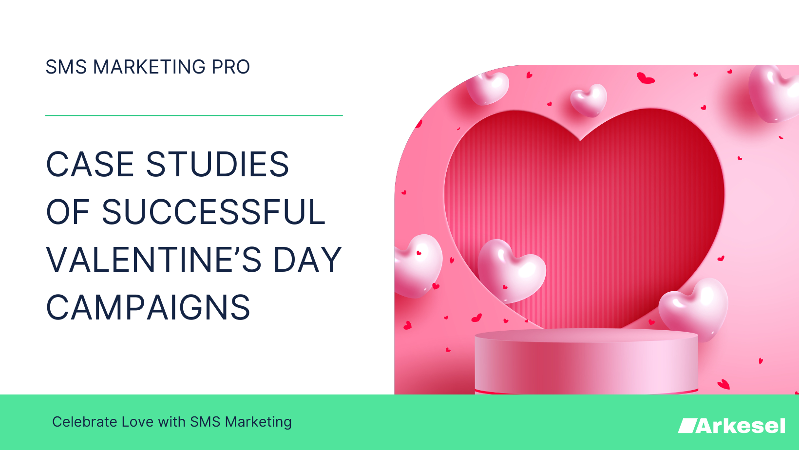 Innovative Valentine’s Day SMS Campaign Case Studies to Inspire Your Strategy